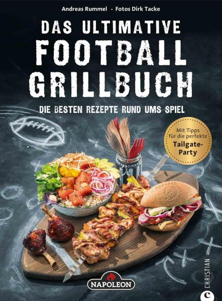 Grillbuch Napoleon Das ultimative Football Grillbuch