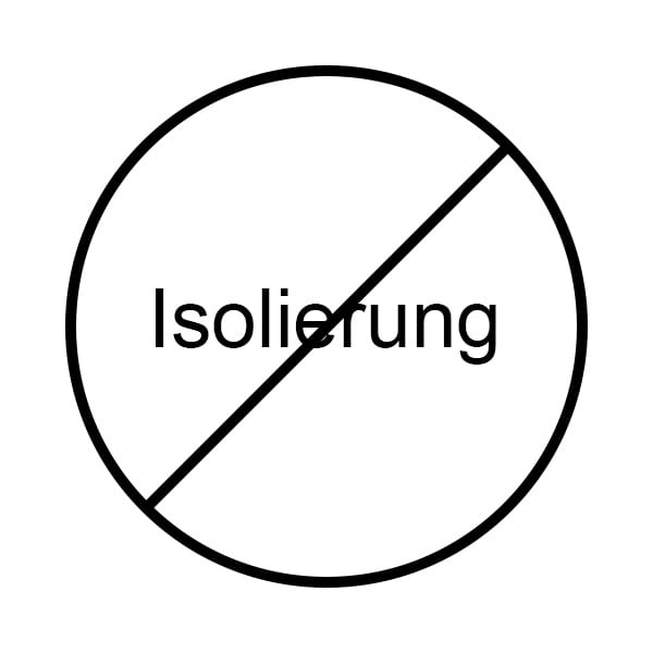 ohne-isolierung